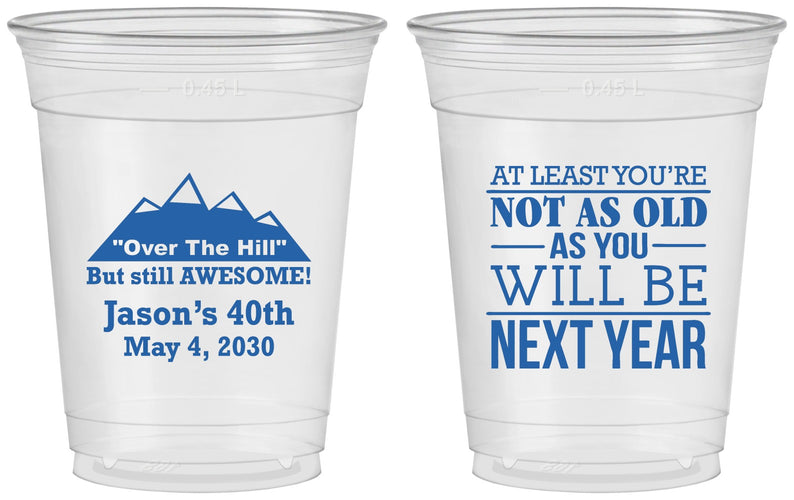 Custom Birthday 16 oz Soft Sided Clear Cups - 40th Over The Hill | 20121