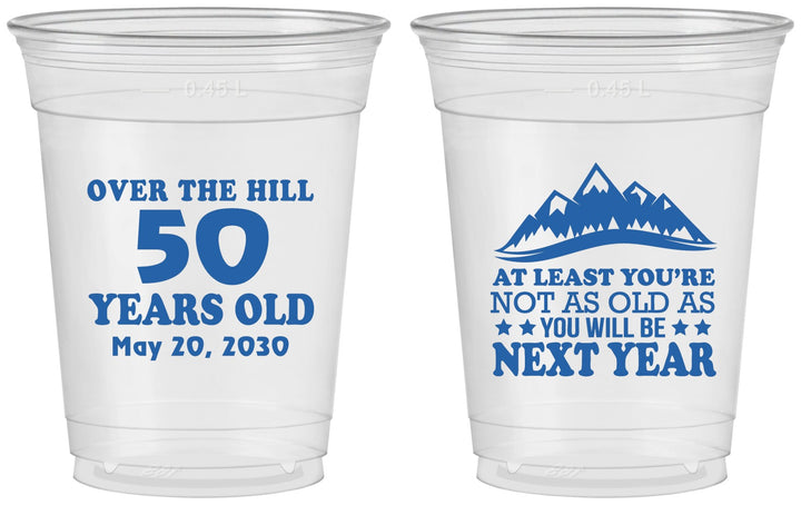 Custom Birthday 16 oz Soft Sided Clear Cups - 50th Over The Hill | 20124