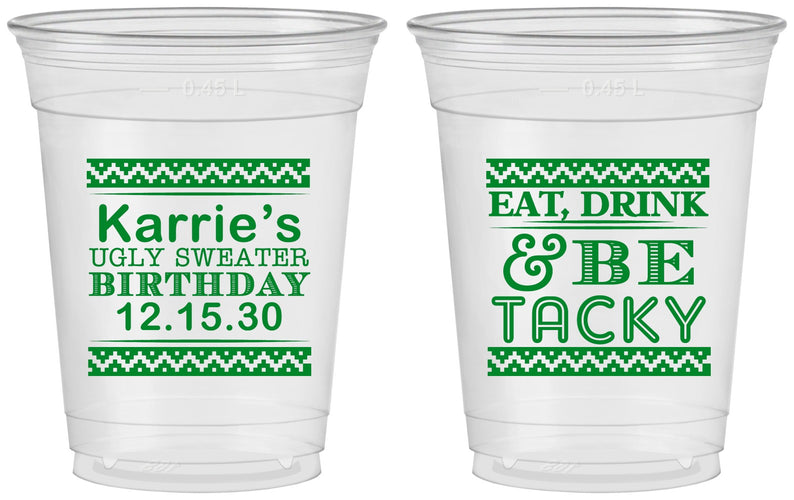 Custom Birthday 16 oz Soft Sided Clear Cups - Christmas Eat Drink Tacky | 20137