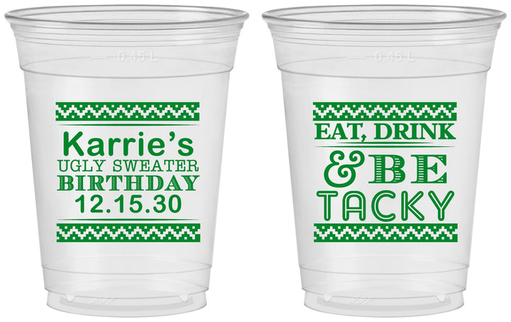 Custom Birthday 16 oz Soft Sided Clear Cups - Christmas Eat Drink Tacky | 20137