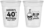 Custom Birthday 16 oz Soft Sided Clear Cups - 40th Rip Youth | 20141