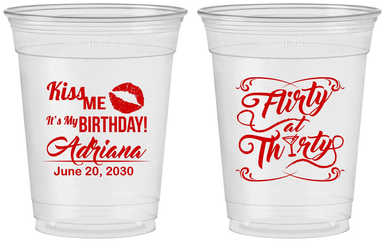 Custom Birthday 16 oz Soft Sided Clear Cups - 30th Flirty At Thirty | 20190