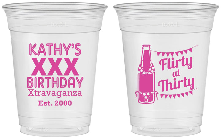 Custom Birthday 16 oz Soft Sided Clear Cups - 30th Flirty At Thirty | 20191