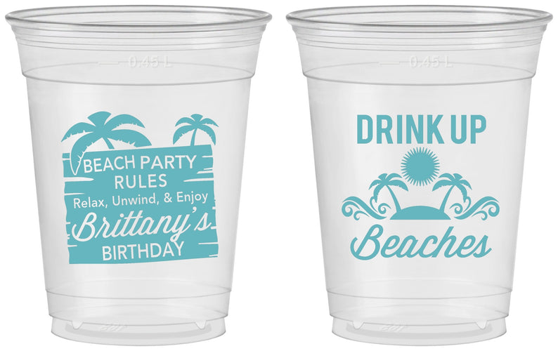 Custom Birthday 16 oz Soft Sided Clear Cups - Drink Up Beaches | 20206
