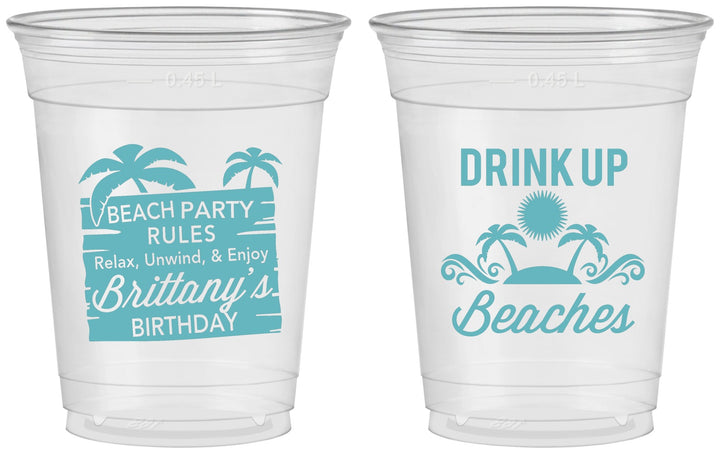 Custom Birthday 16 oz Soft Sided Clear Cups - Drink Up Beaches | 20206