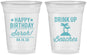 Custom Birthday 16 oz Soft Sided Clear Cups - Drink Up Beaches | 20209