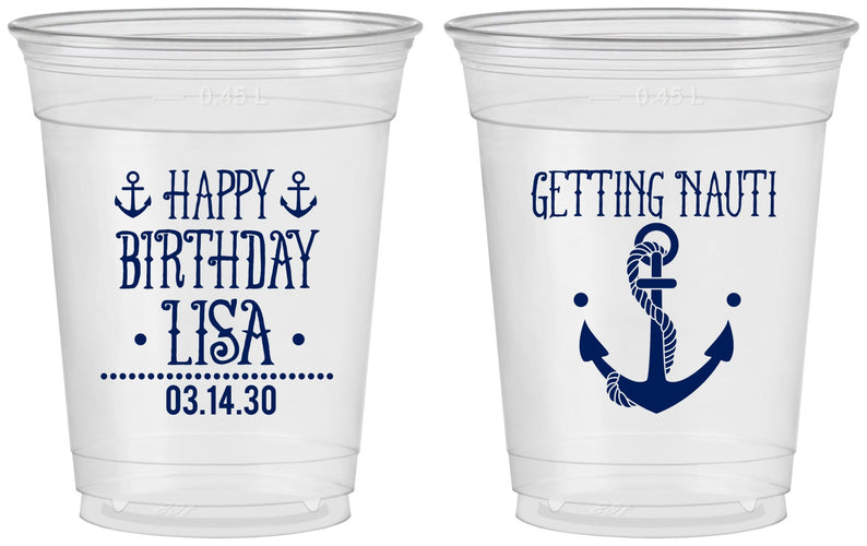 Custom Birthday 16 oz Soft Sided Clear Cups - Getting Nauti | 20239