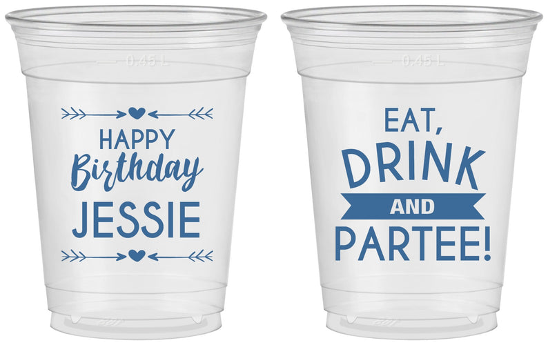 Custom Birthday 16 oz Soft Sided Clear Cups - Eat Drink Partee | 20241