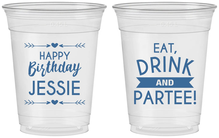 Custom Birthday 16 oz Soft Sided Clear Cups - Eat Drink Partee | 20241
