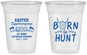 Custom Easter 16 oz Soft Sided Clear Cups - Born To Hunt | 210001