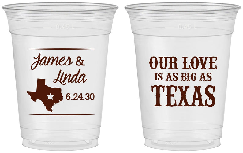Custom Wedding 16 oz Soft Sided Clear Cups - Our Love Is As Big As Texas | 215