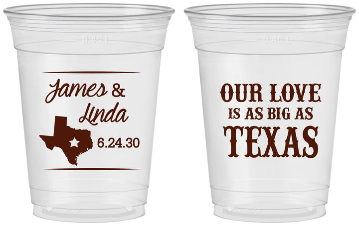 Custom Wedding 16 oz Soft Sided Clear Cups - Our Love Is As Big As Texas | 215
