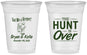 Custom Wedding 16 oz Soft Sided Clear Cups - The Hunt Is Over | 216