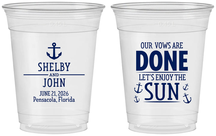 Custom Wedding 16 oz Soft Sided Clear Cups - Vows Are Done Nautical | 228