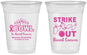 Custom Awareness 16 oz Soft Sided Clear Cups - Bowling Strike Out | 230015