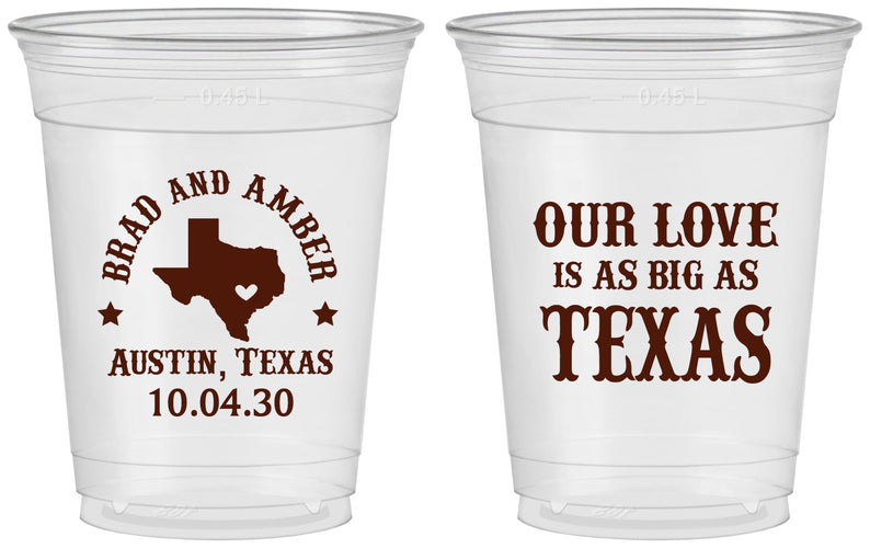 Custom Wedding 16 oz Soft Sided Clear Cups - Our Love Is As Big As Texas | 236