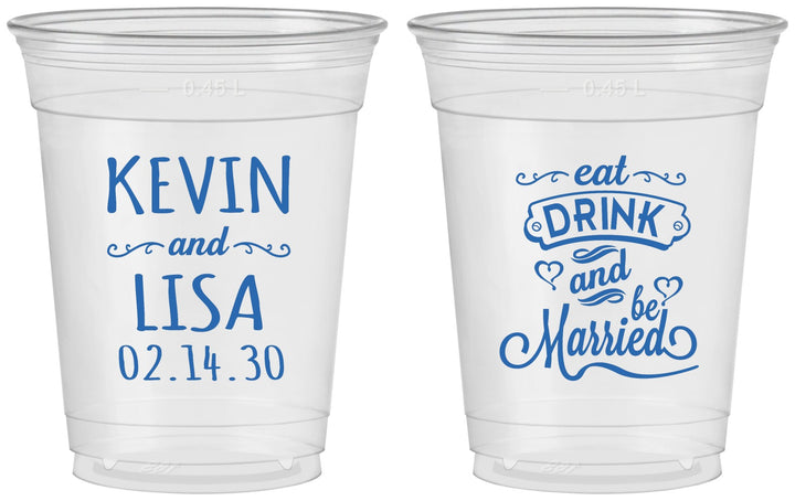Custom Wedding 16 oz Soft Sided Clear Cups - Eat Drink Be Married | 239