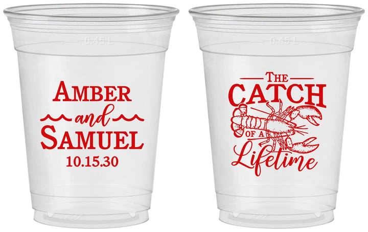Custom Wedding 16 oz Soft Sided Clear Cups - Catch Of A Lifetime Lobster | 245