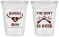 Custom Wedding 16 oz Soft Sided Clear Cups - The Hunt Is Ove | 258