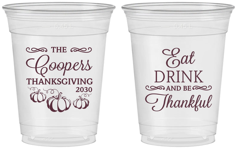Custom Thanksgiving 16 oz Soft Sided Clear Cups - Eat Drink Thankful | 260009