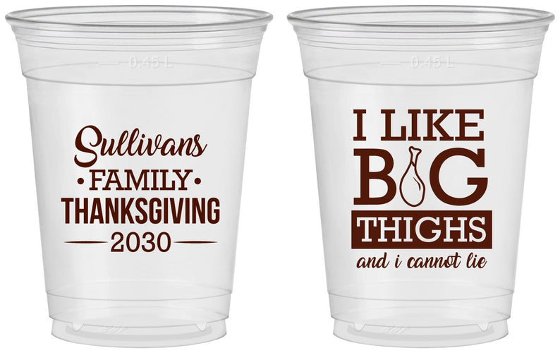 Custom Thanksgiving 16 oz Soft Sided Clear Cups - Big Thighs | 260011