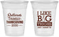 Custom Thanksgiving 16 oz Soft Sided Clear Cups - Big Thighs | 260011