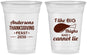 Custom Thanksgiving 16 oz Soft Sided Clear Cups - Big Thighs | 260023