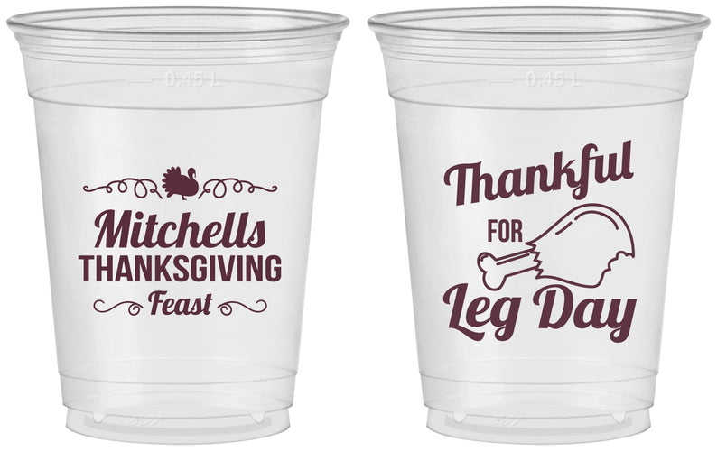 Custom Thanksgiving 16 oz Soft Sided Clear Cups - Leg Day | 260033