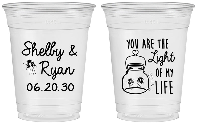 Custom Wedding 16 oz Soft Sided Clear Cups - You Are The Light Of My Life | 262