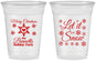 Custom Christmas 16 oz Soft Sided Clear Cups - Let Is Snow | 280088