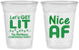 Custom Christmas 16 oz Soft Sided Clear Cups - Nice Af | 280093