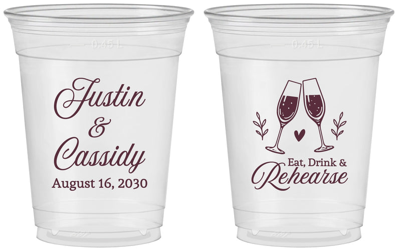 Custom Rehearsal Dinner 16 oz Soft Sided Clear Cups - Eat Drink Rehearse | 30001