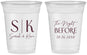 Custom Rehearsal Dinner 16 oz Soft Sided Clear Cups - The Night Before | 30009