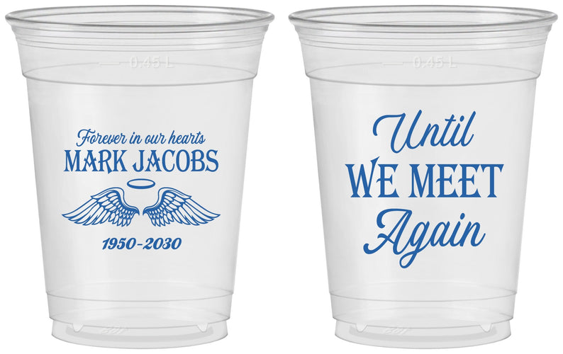 Custom Memorial 16 oz Soft Sided Clear Cups - Until We Meet Again | 310002