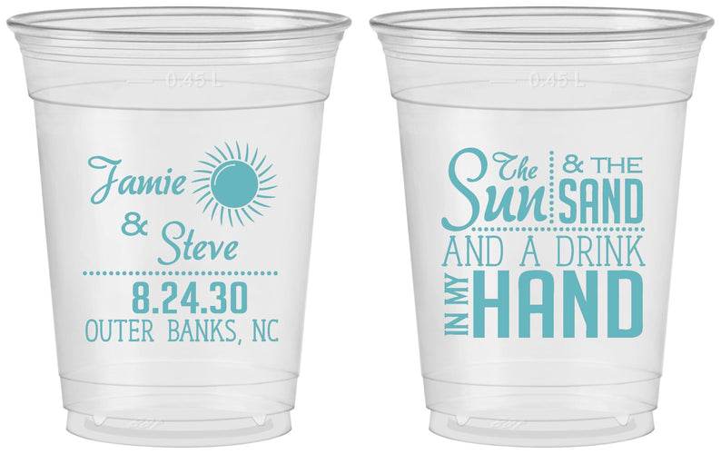 Custom Wedding 16 oz Soft Sided Clear Cups - Sun Sand Drink In My Hand | 319