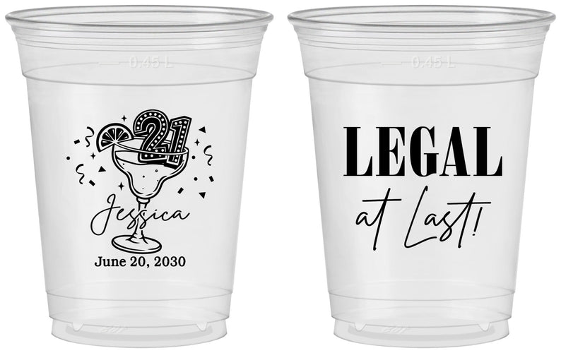 Custom 21st Birthday 16 oz Soft Sided Clear Cups - Legal At Last | 340005
