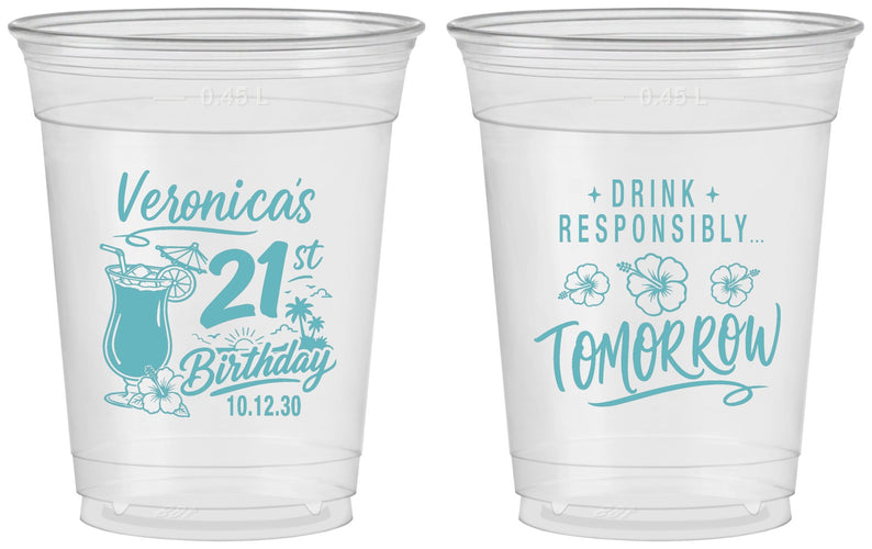 Custom 21st Birthday 16 oz Soft Sided Clear Cups - Drink Responsibly Tomorrow | 340015