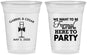 Custom Wedding 16 oz Soft Sided Clear Cups - Formal Here To Party | 366