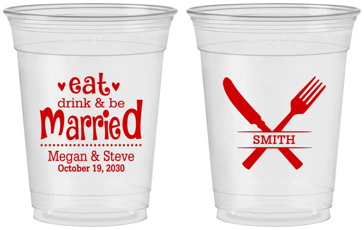 Custom Wedding 16 oz Soft Sided Clear Cups - Eat Drink Be Married | 368