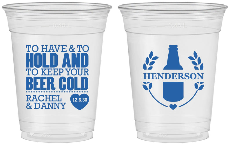 Custom Wedding 16 oz Soft Sided Clear Cups - To Have And To Hold | 384