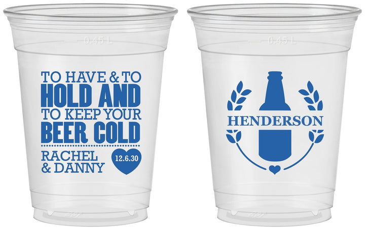 Custom Wedding 16 oz Soft Sided Clear Cups - To Have And To Hold | 384