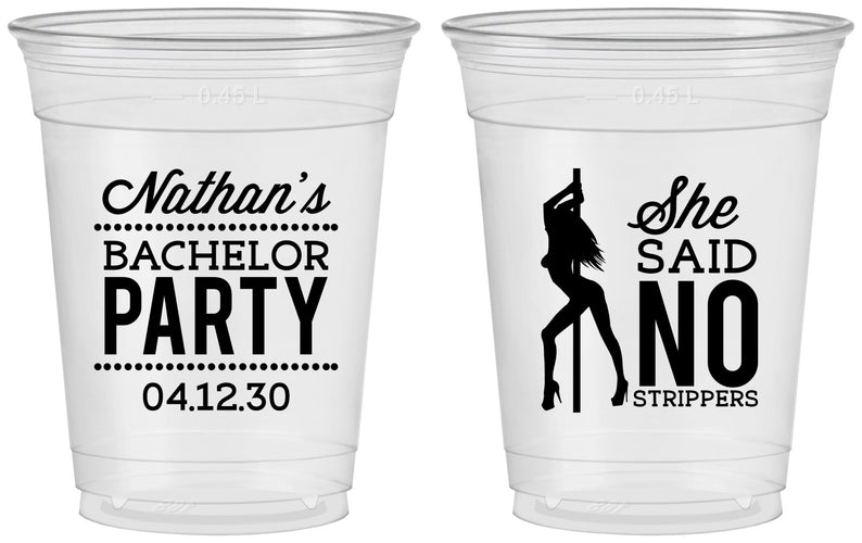 Custom Bachelor Party 16 oz Soft Sided Clear Cups - She Said No Strip Club | 40005