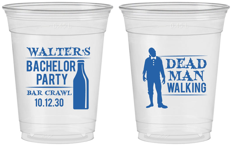 Custom Bachelor Party 16 oz Soft Sided Clear Cups - Dead Man Walking | 40011