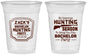 Custom Bachelor Party 16 oz Soft Sided Clear Cups - Hunting Season | 40063