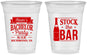 Custom Bachelor Party 16 oz Soft Sided Clear Cups - Stock The Bar | 40073