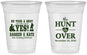 Custom Wedding 16 oz Soft Sided Clear Cups - The Hunt Is Over | 403
