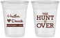 Custom Wedding 16 oz Soft Sided Clear Cups - The Hunt Is Over | 427