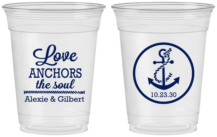 Custom Wedding 16 oz Soft Sided Clear Cups - Love Anchors The Soul | 440