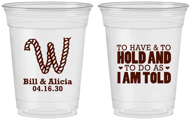 Custom Wedding 16 oz Soft Sided Clear Cups - To Have And To Hold | 449