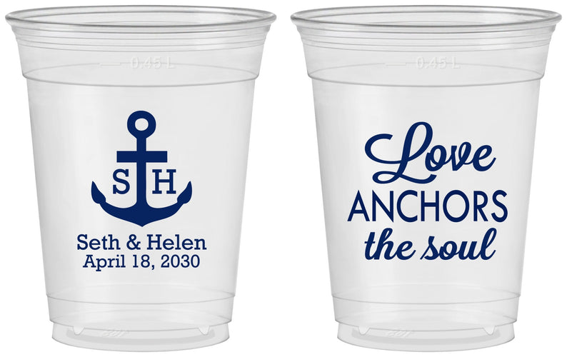 Custom Wedding 16 oz Soft Sided Clear Cups - Love Anchors The Soul | 494
